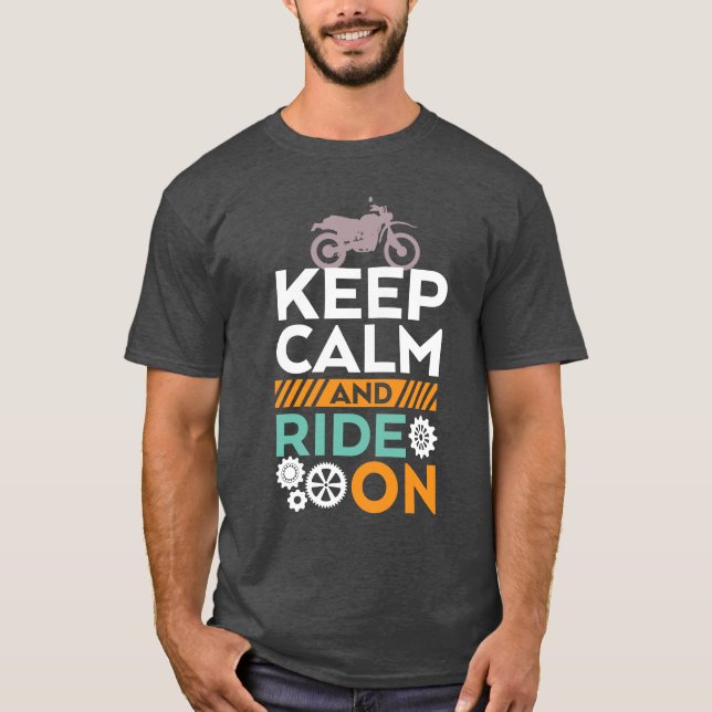 Behålla Lugn och Ride on Biker T-shirt Motorcycle (Framsida)