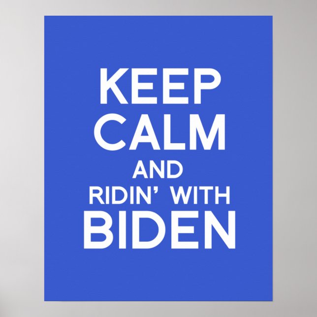 Behålla Lugn och Ridin med Biden Poster (Framsidan)