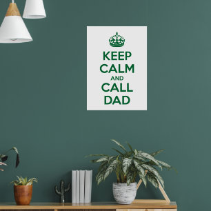 Behålla Lugn och ring Pappa Poster