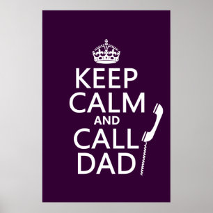 Behålla Lugn och ring Pappa Poster