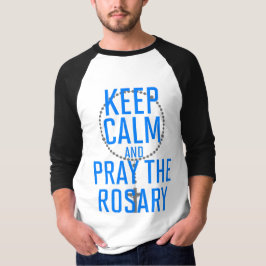 Behålla Lugn och rosa Rosary T Shirt