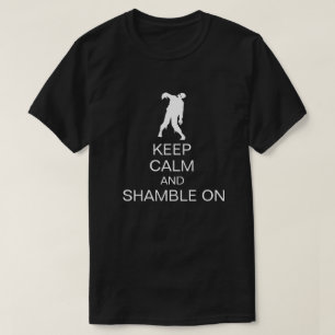 Behålla Lugn och Shamble på Funny Zombie Tee Shirt