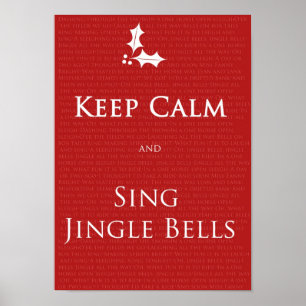 Behålla Lugn och Sjunga Jingle Klockor poster