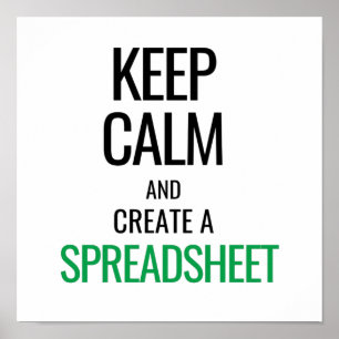 Behålla Lugn och Skapa ett kalkylblad - Excel Poster