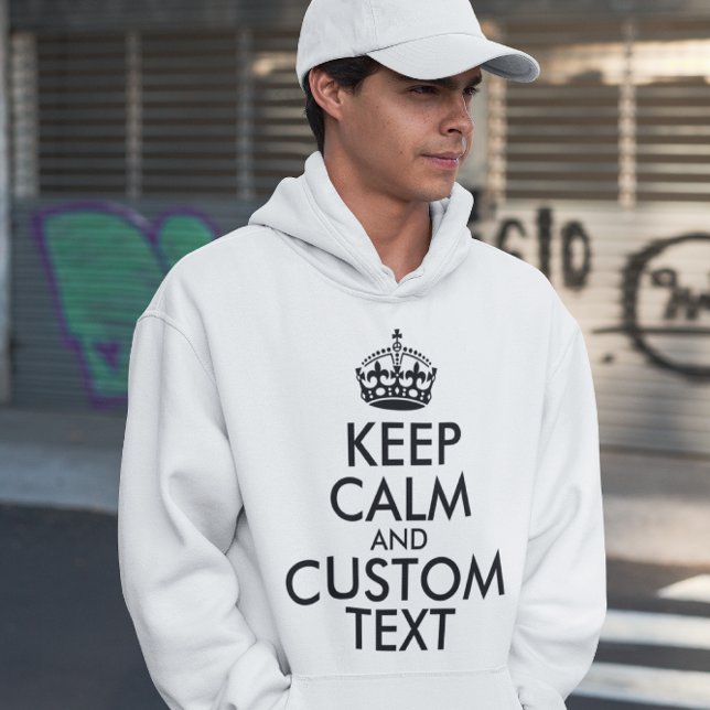 Behålla Lugn och Skapa själv Lägg till text här Hoodie (Skapare uppladdad)