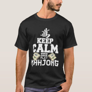 Behålla Lugn och Spela Mahjong Funny Mahjong Obsse T Shirt