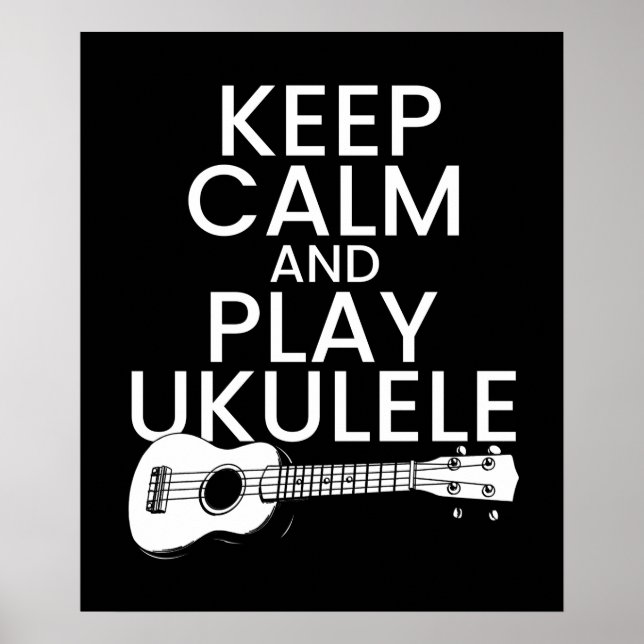 Behålla Lugn och Spela Ukulele för Music Älskare Poster (Framsidan)