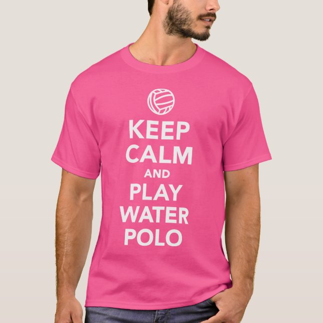 Behålla Lugn och spela Vatten Polo T Shirt (Framsida)