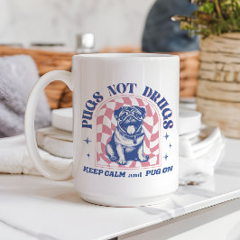 Behålla Lugn och tryck på Retro Pugs ej läkemedel Kaffemugg