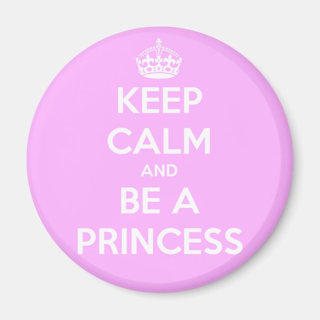 Behålla Lugn och vara prinsessa Magnet (Framsidan)