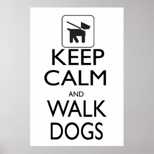Behålla Lugn och Walk Hundar Poster