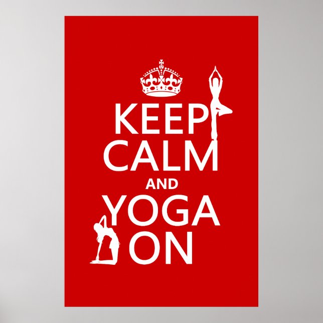 Behålla Lugn och Yoga On (anpassa färg) Poster (Framsidan)