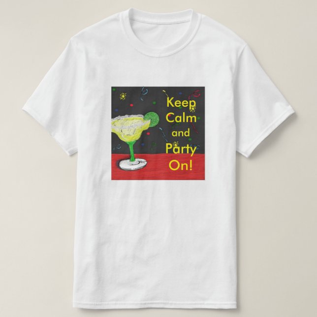 Behålla Lugn Party på Tee Shirt (Design framsida)