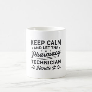Behålla Lugn Pharmacy Technician Funny Pharmacist Kaffemugg