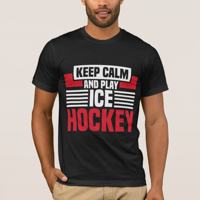 Behålla Lugn Play Hockey T Shirt (Framsida)