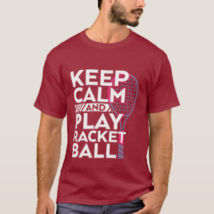Behålla Lugn Play Racket Boll T-shirt Sport Idrot