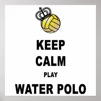 Behålla Lugn Play Vatten Polo Poster - Vit