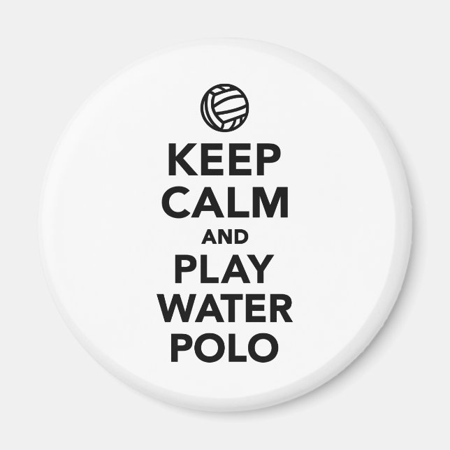 Behålla lugn spelar Vatten Polo Magnet (Framsidan)