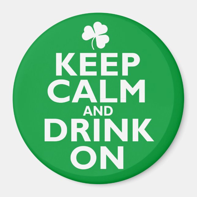 Behålla Lugn St patricks day Humor Magnet (Framsidan)