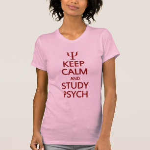 Behålla Lugn & Study Psych shirt - välj stil, colo T-shirt
