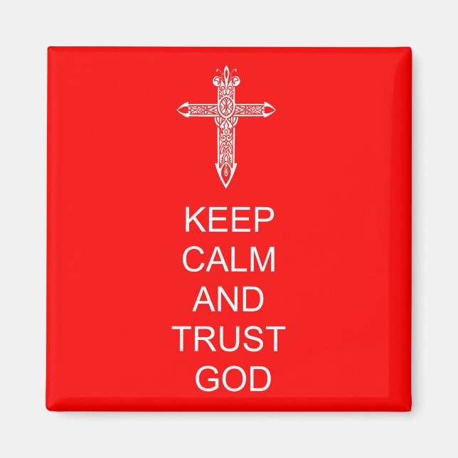 Behålla Lugn Trust God Magnet (Framsidan)