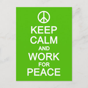 Behålla Lugn & Work For Peace-vykort, anpassa Vykort