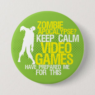 Behålla Lugn Zombie Apocalypse Funny spelknapp Knapp