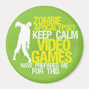 Behålla Lugn Zombie Apocalypse Funny spelmagnet Magnet