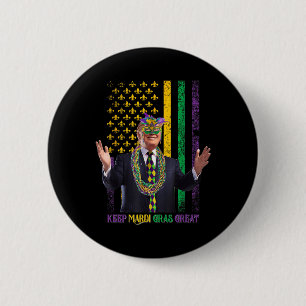 Behålla Mardi Gras Underbar Funny Trump Mardi Gras Knapp