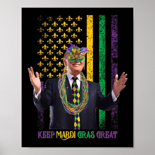 Behålla Mardi Gras Underbar Funny Trump Mardi Gras Poster (Framsidan)