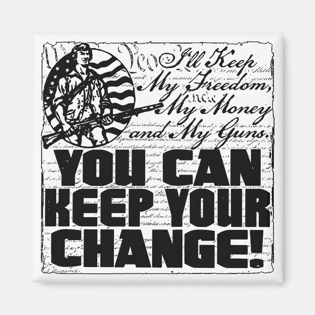 Behålla min frihet. Pengar och vapen Magnet (Framsidan)