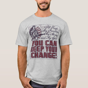 Behålla min frihet. Pengar och vapen T-shirt