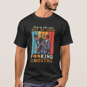 Behålla min frus Namn ut ur din munsunderliga Husb T Shirt