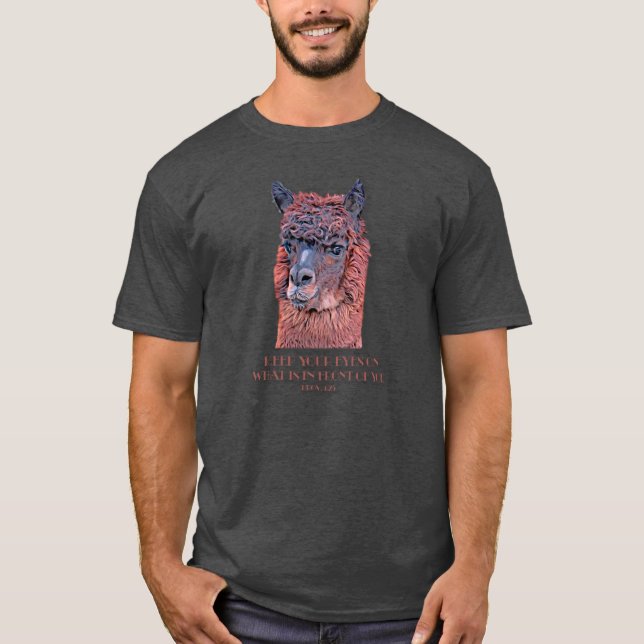 Behålla Ögon på What's Front of You Prov.4:23 T Shirt (Framsida)