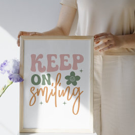 Behålla om leende inspirationsoffert poster