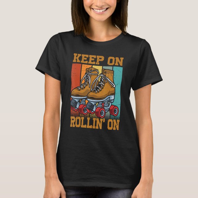 Behålla om rullning på - Funny Roller Derby - Skat T Shirt (Framsida)