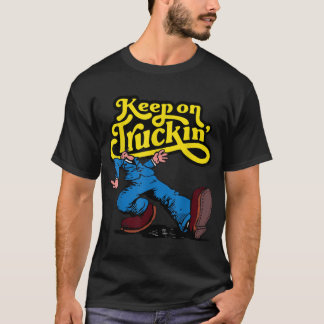 Behålla om Truckin T Shirt