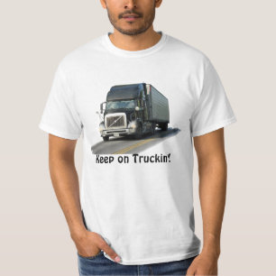 "Behålla on Truckin'" Fraight Lastbil Driver T-Shi Tee