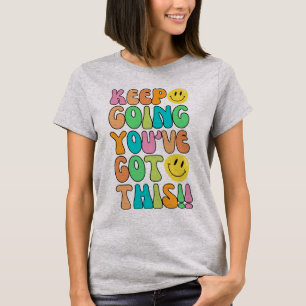 Behålla på att du har Har på den här kvinnoskjorta T Shirt