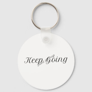 Behålla på gång, inte ge upp- motivationen nyckelring