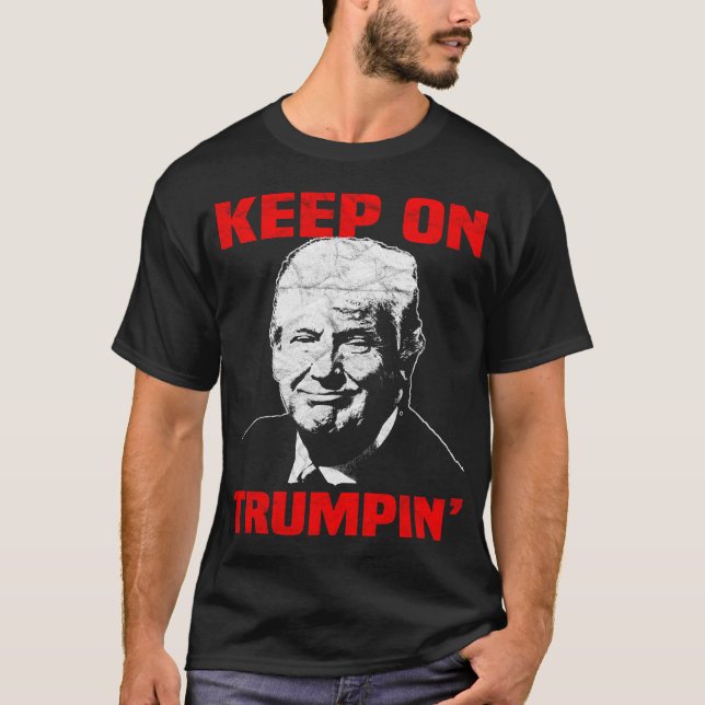 Behålla på Trumpin T Shirt (Framsida)