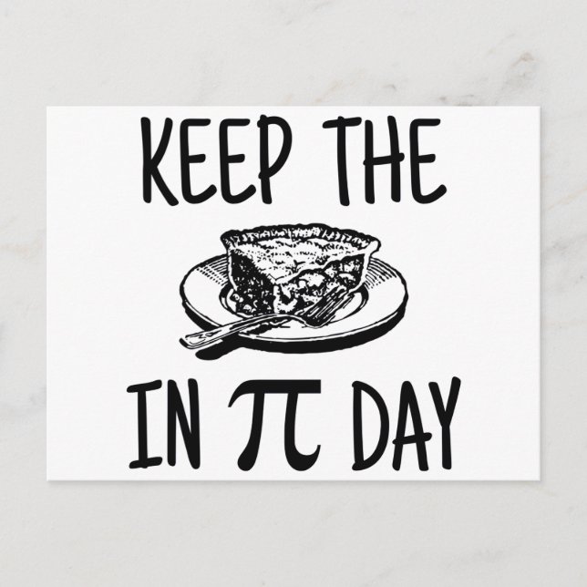 Behålla Paj i Pi Day Vykort (Framsida)