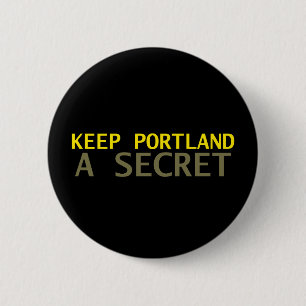 Behålla Portland A Secret Knapp