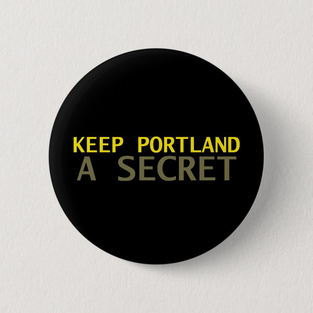 Behålla Portland A Secret Knapp (Framsida)
