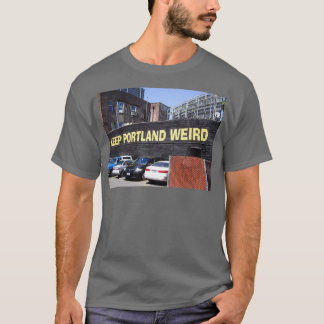 Behålla Portland Konstig T Shirt