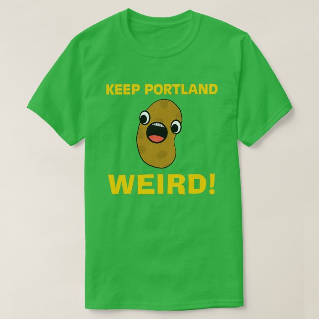 Behålla Portland Konstig T Shirt (Design framsida)