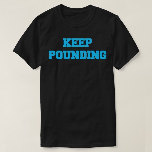 Behålla Pounding Essential T-Shirt (Design framsida)