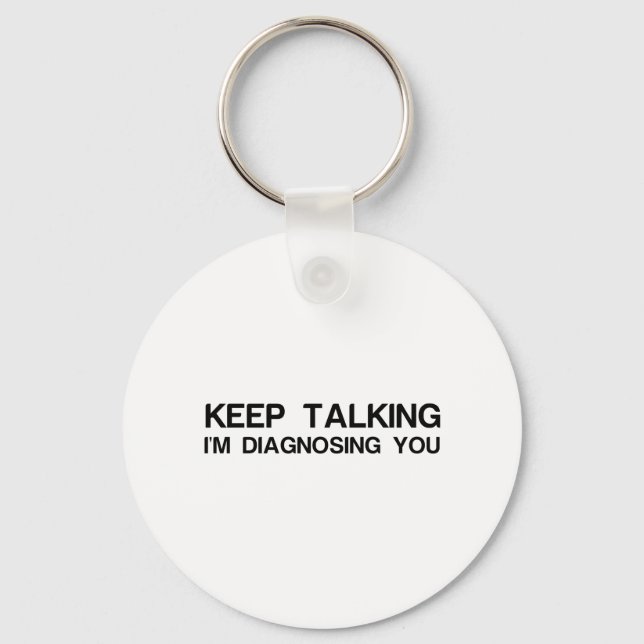 BEHÅLLA PRATAR OM ATT DIAGNOSERA DIG NYCKELRING (Framsida)