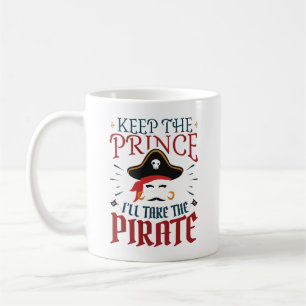 Behålla prinsen jag tar Pirat Kaffemugg