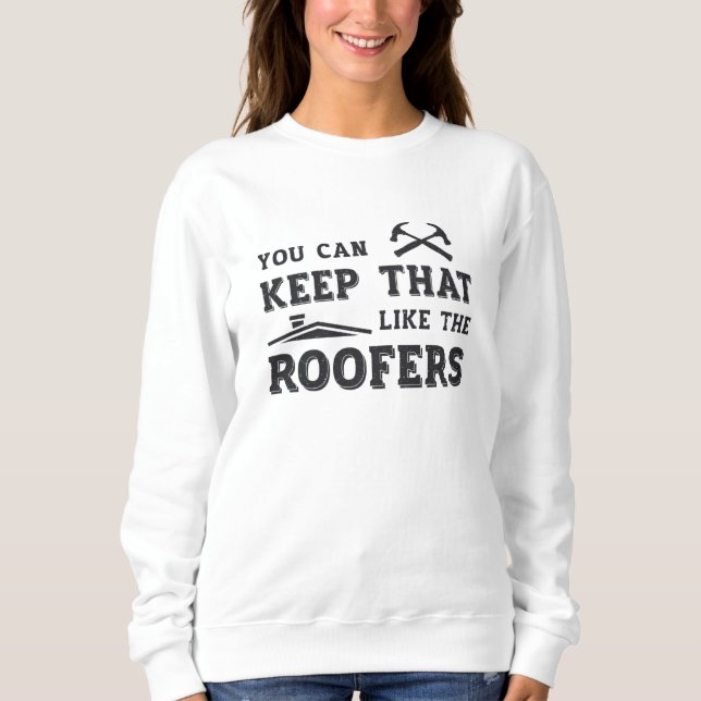 Behålla Roofer Pappa Tak Roofers Construction T Shirt (Framsida)